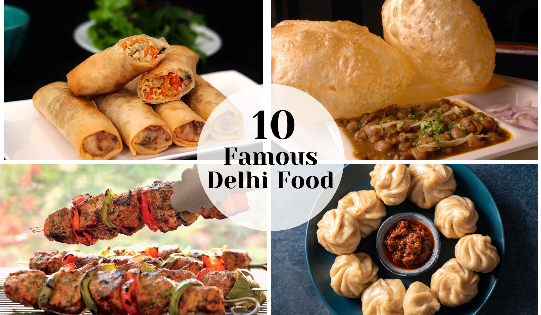 Famous Delhi Food