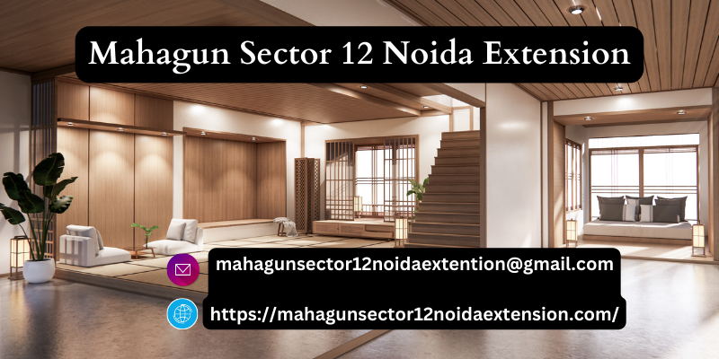 Mahagun Sector 12 Noida extension