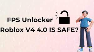 Is Roblox FPS Unlocker Safe?