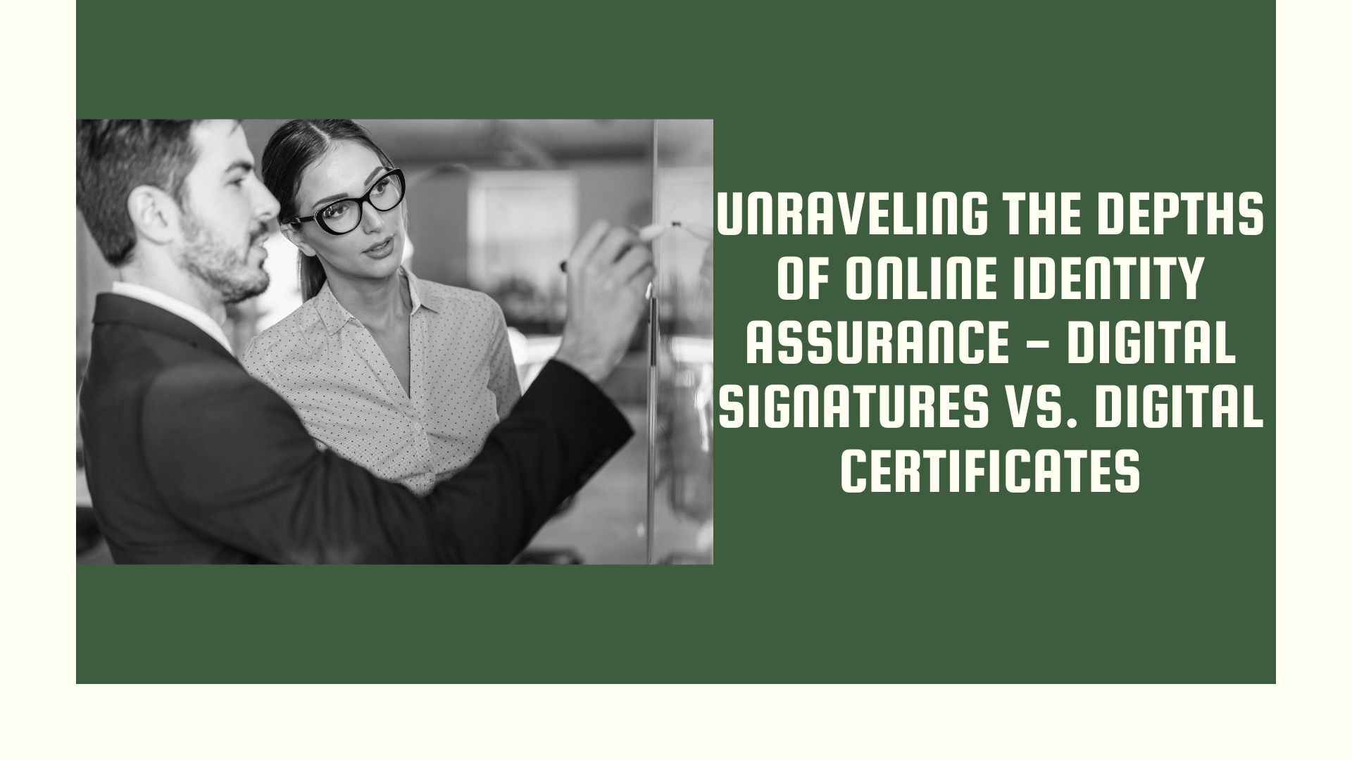 Unraveling the Depths of Online Identity Assurance - Digital Signatures vs. Digital Certificates