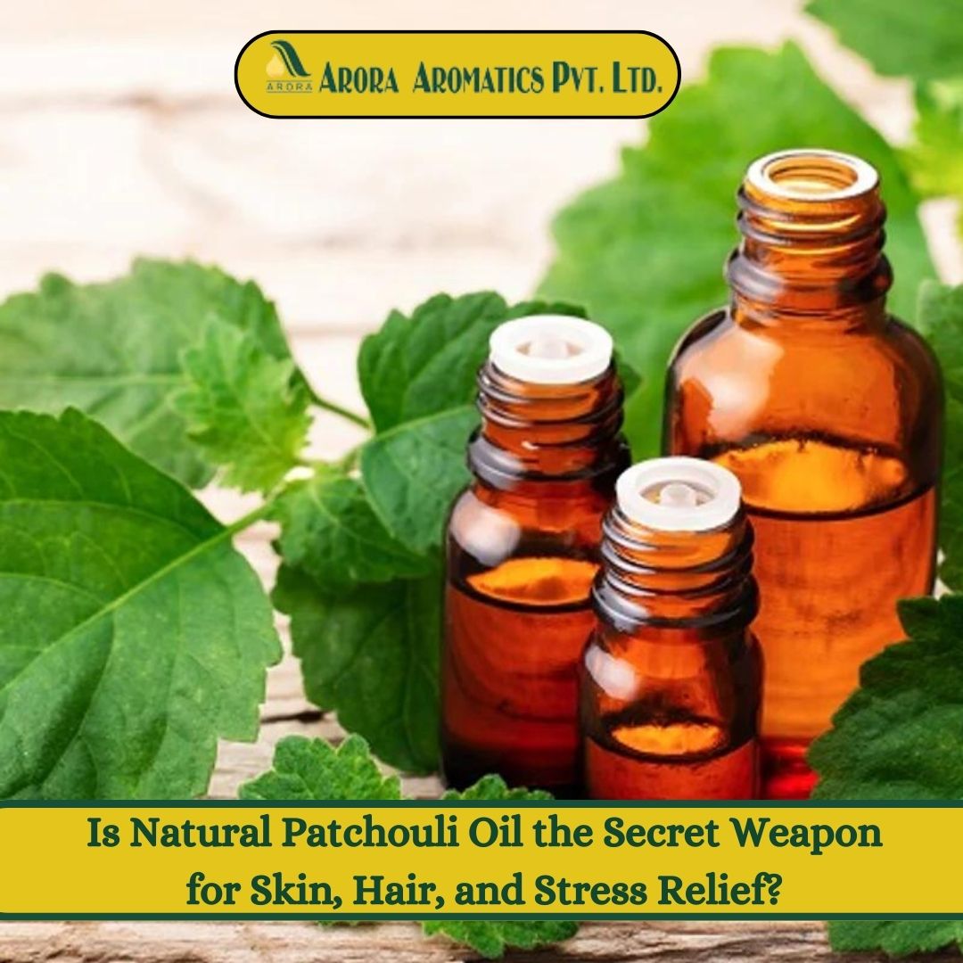 Is-Natural-Patchouli-Oil-the-Secret-Weapon-for-Skin-Hair-and-Stress-Relief.